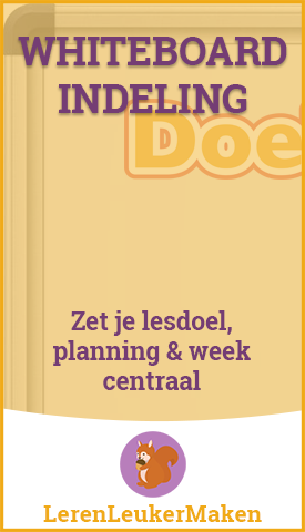 gebruik je whiteboard voor je planning lesdoelen en een weekschema